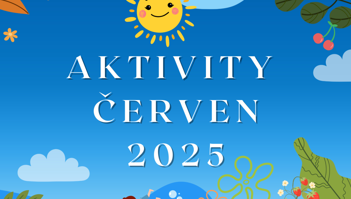 Aktivity ŠD na červen 2025