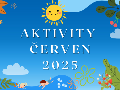 Aktivity ŠD na červen 2025