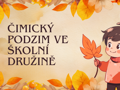 Čimický podzim v družině