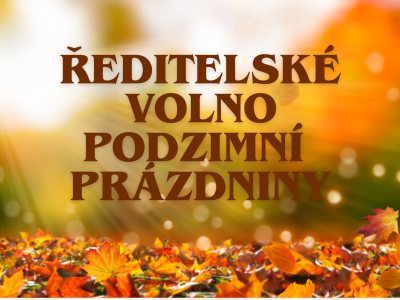 Ředitelské volno, podzimní prázdniny