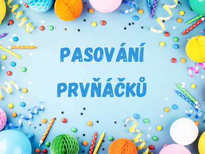 Pasování prvňáčků ve školní družině