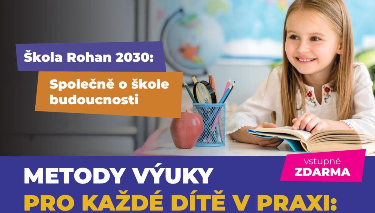 Cyklus akcí "Škola Rohan 2030: Společně o škole budoucnosti"