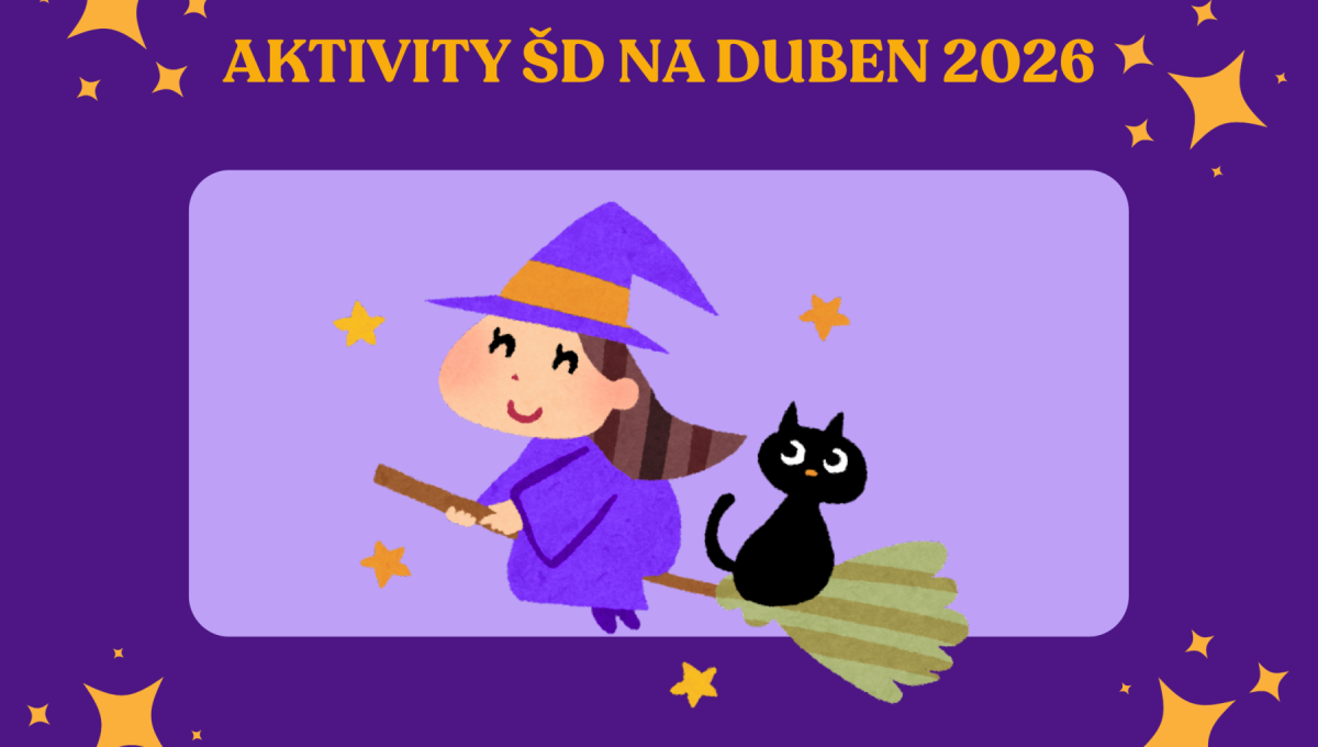 Aktivity ŠD na duben 2026
